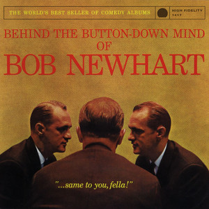 Behind The Button-Down Mind Of Bob Newhart