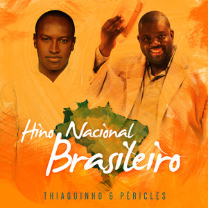 Hino Nacional Brasileiro - Single