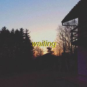 Waiting