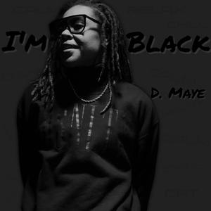 I'm Black (Explicit)