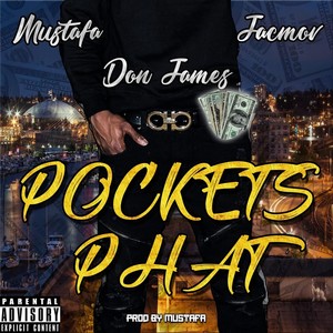 Pockets Phat (feat. Jac Mov & Don James) [Explicit]