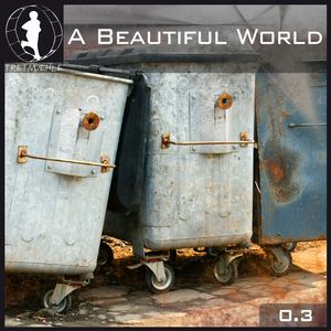 Tretmuehle Pres. A Beautiful World Vol. 3