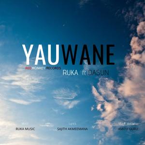 Yauwane (feat. Dasun & Ruka)