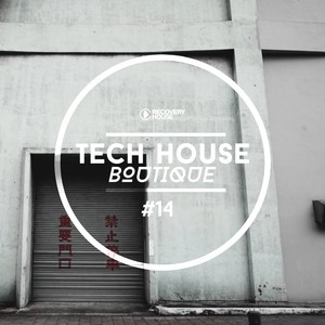 Tech House Boutique, Pt. 14