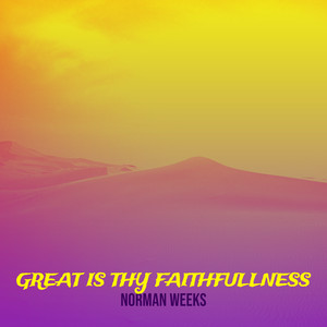 Great Is Thy Faithfullness