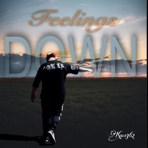 Feelings Down (Explicit)