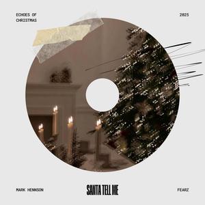 Santa Tell Me (Techno)