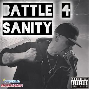 Battle 4 Sanity (Explicit)