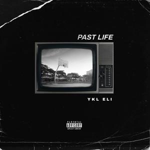 Past life (Explicit)