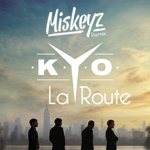 La Route (Miskeyz Remix)