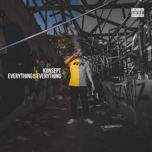 Everything Is Everything (Explicit)