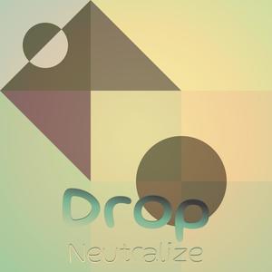 Drop Neutralize