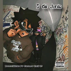 5 de Junio (feat. Carlos EriK 19)