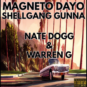 Nate Dogg & Warren G (Explicit)