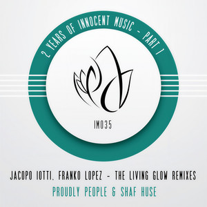 The Living Glow (Proudly People Remix)