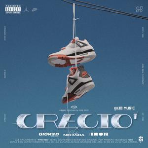 Crecio'(feat. Chikii Miranda) (Explicit)