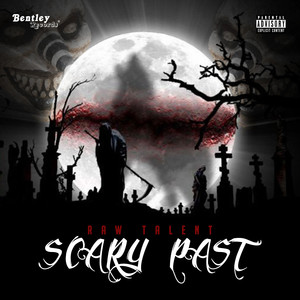 Scary Past (Explicit)