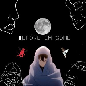 Before Im Gone (Demo) [Explicit]