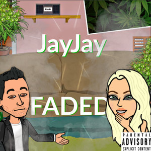 Faded (Explicit)