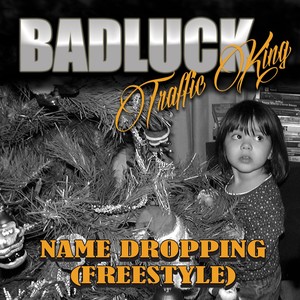 Name Dropping (Freestyle) (Explicit)