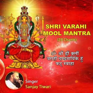 Shri Varahi Mool Mantra 28 Chants