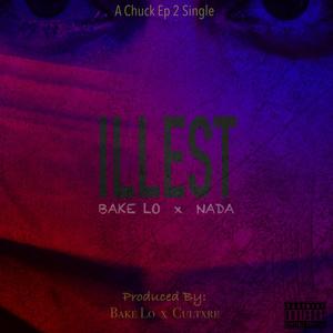 Illest (feat. Na Da) (Explicit)