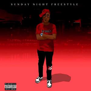 Sunday Night Freestyle (Explicit)