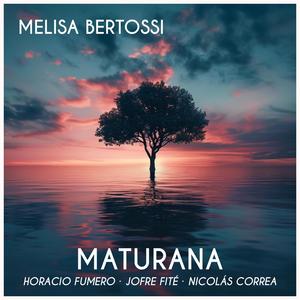 Maturana (feat. Horacio Fumero, Jofre Fité & Nicolas Correa)