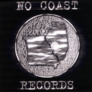No Coast Records (Explicit)
