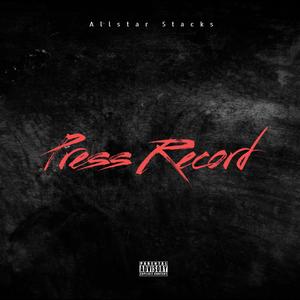 Press Record (Explicit)