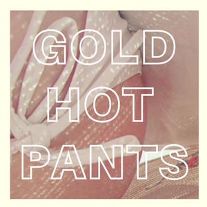 Gold Hot Pants