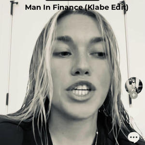 Man In Finance (Klabe Edit)