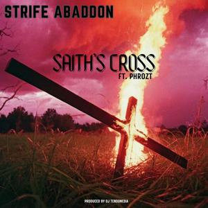Saith's Cross (feat. Phrozt) (Explicit)