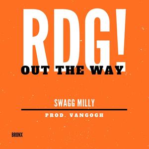 Out the Way (feat. Swagg Milly) [Explicit]