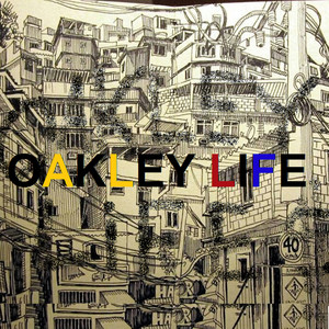 Oakley Life (Explicit)