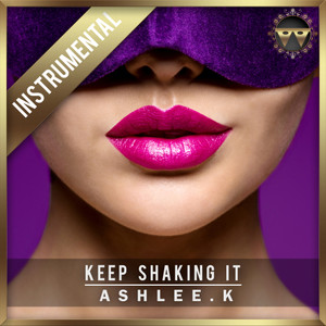 Keep Shaking It (Instrumental)