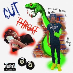 Cut Throat (Explicit)