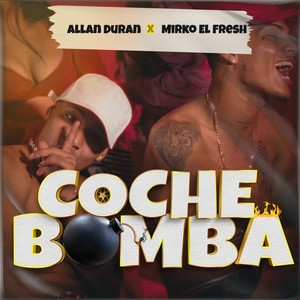 Coche bomba (Explicit)