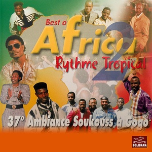 Best of Africa, Vol. 2 (Rythme tropical) [Soukouss à gogo]