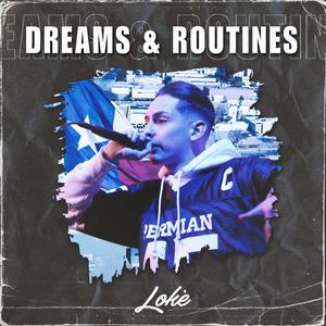 Dreams & Routines (Explicit)