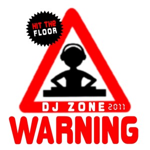 Warning(Dj Zone 2011)