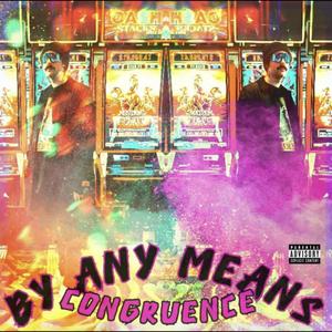 By Any Means (Explicit)