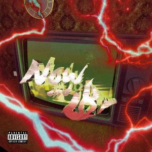 Now & L8r (feat. Kaylo) (Explicit)