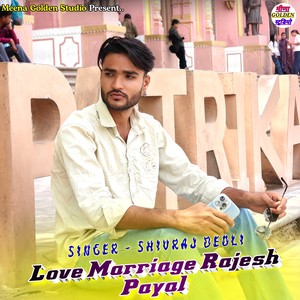 Love Marriage Rajesh Payal