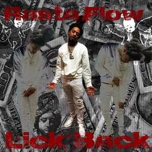 Rasta Flow "Lick Back" (Explicit)