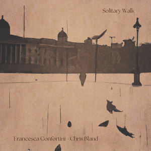 Solitary Walk (with Chris Bland)