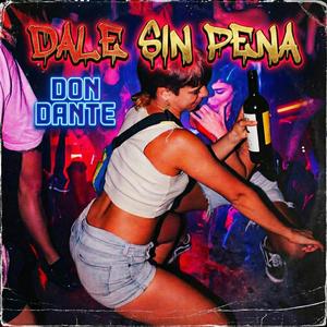 Dale sin pena