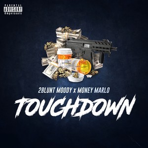 Touchdown (feat. Money Marlo) (Explicit)
