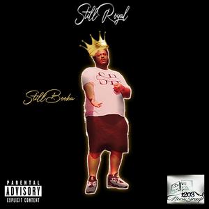 Still Royal (Explicit)