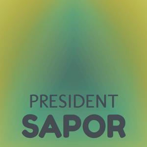 President Sapor